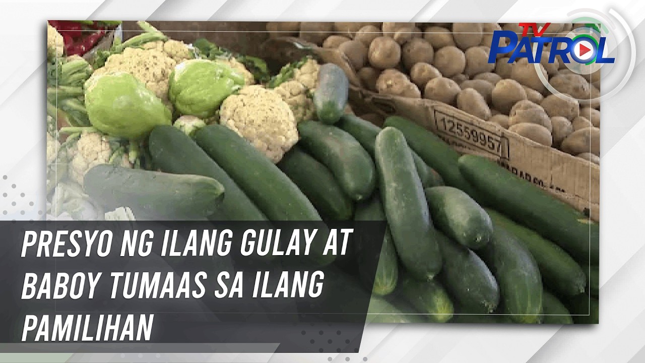 TV PATROL: Presyo ng ilang gulay at baboy tumaas sa ilang pamilihan
