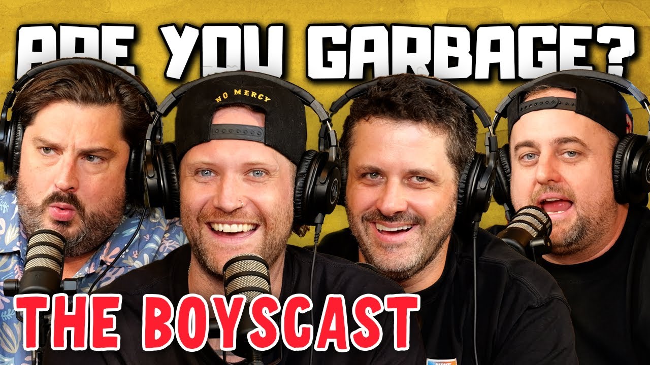 Are You Garbage Comedy Podcast: The Boyscast w/ Ryan Long & Danny Polishchuk