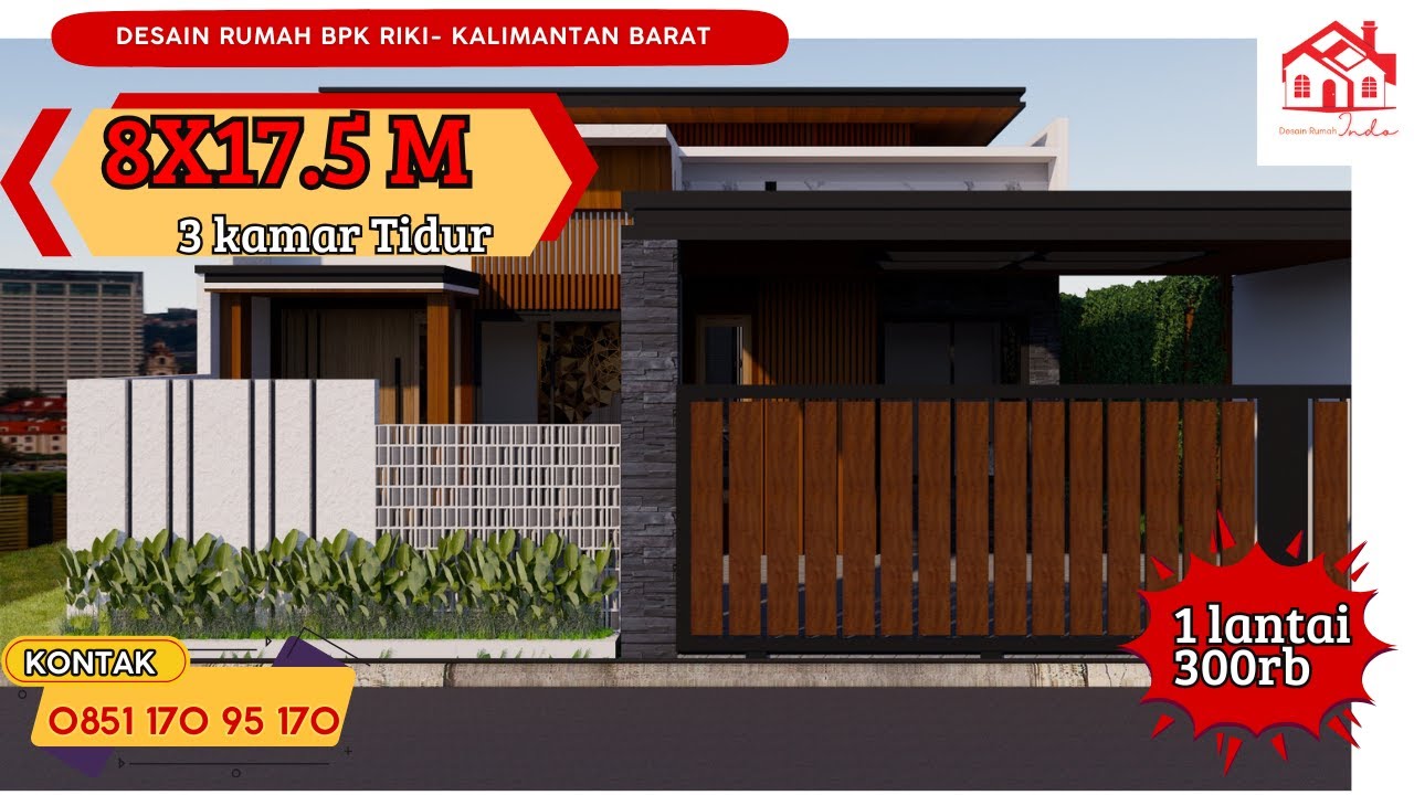 DESAIN RUMAH INDO MODEL MINIMALIS UKURAN 8 X 18M 1 LANTAI (Bapak Riki Kalimantan Barat)