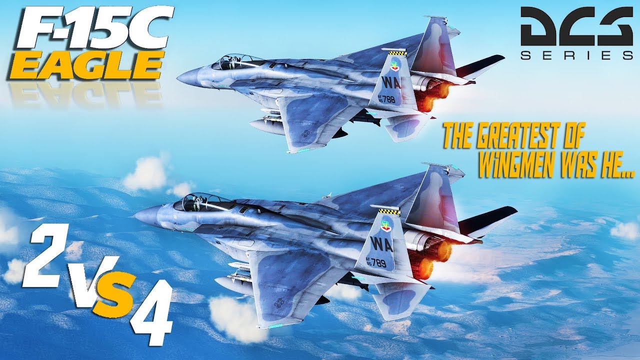DCS: F-15C Eagles против 4 Flankers | Величайшим из ведомых был он...