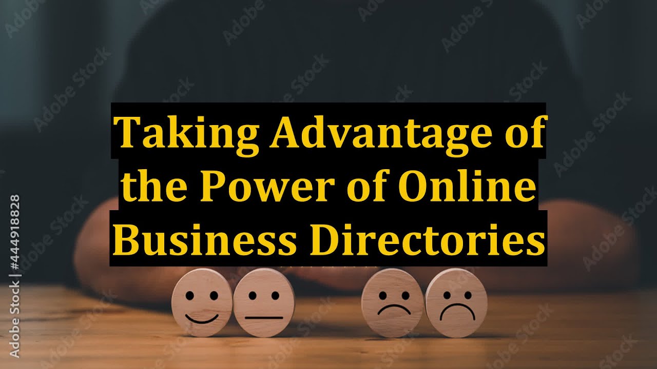 Taking Advantage of the Power of Online Business Directories