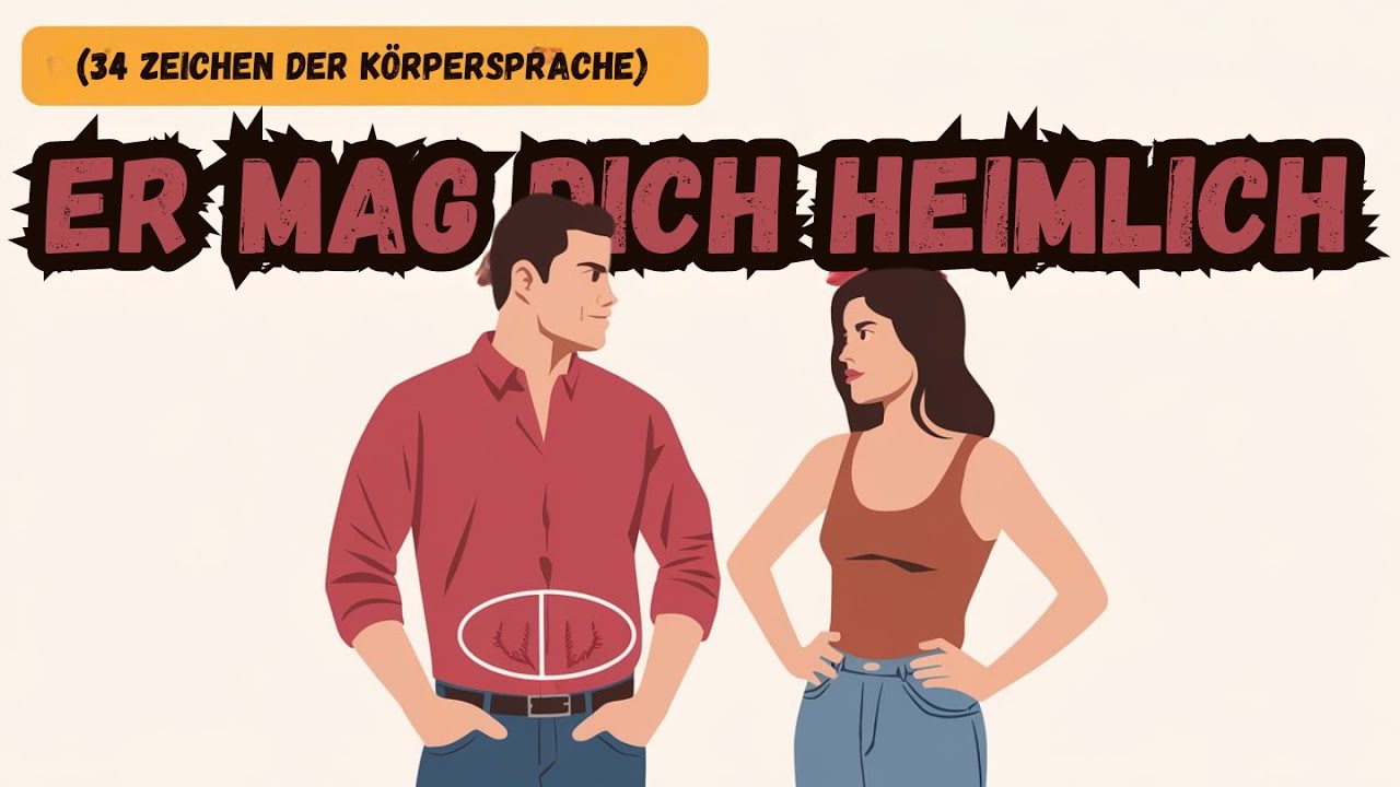 34 K&ouml;rpersprache signalisiert, dass ein Mann dich mag, aber versucht, es nicht zu zeigen