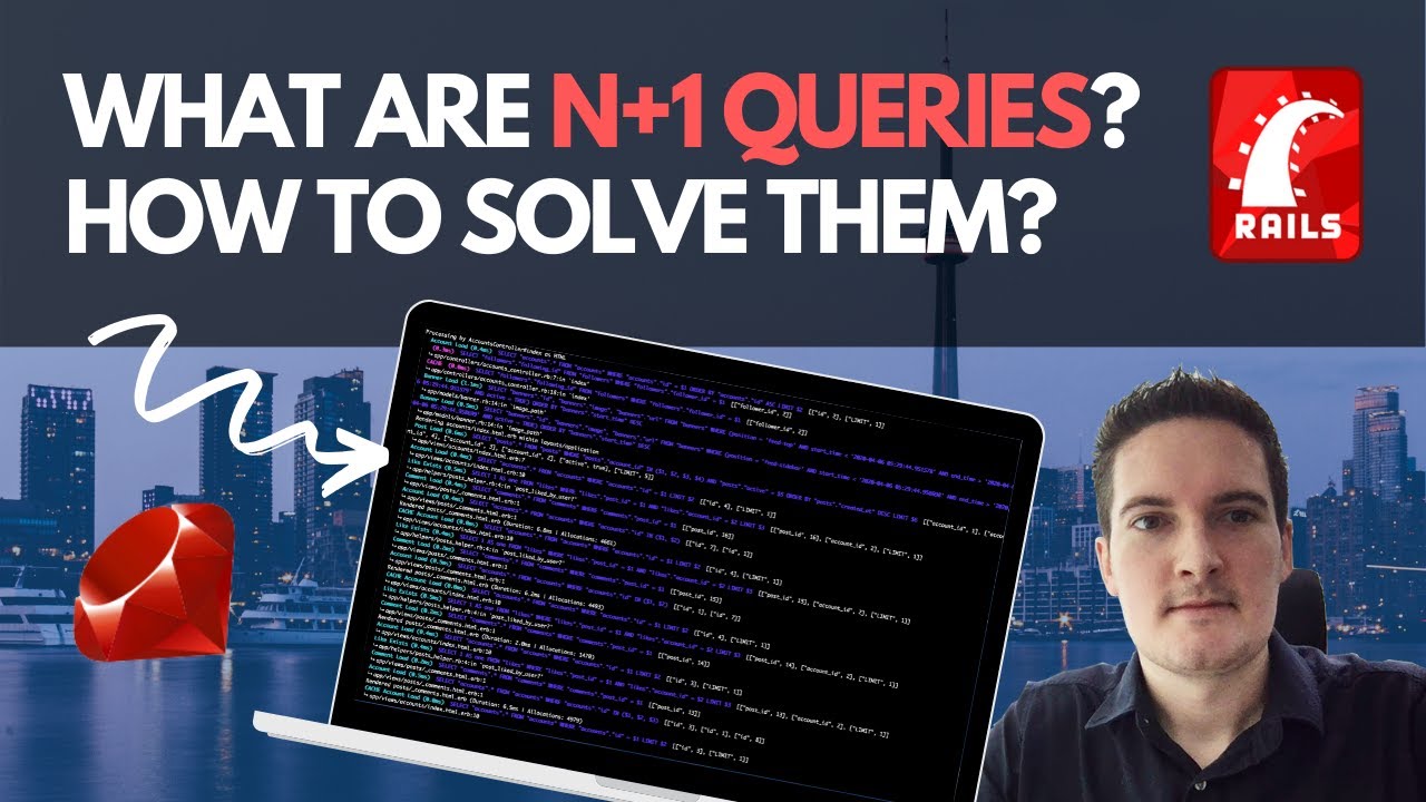 What are N+1 Queries and How to Solve Them? (Ruby on Rails Tutorial)