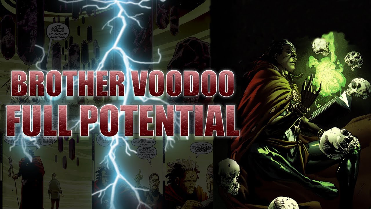 Brother Voodoo Has More Magical Potential Than Dr. Strange?!