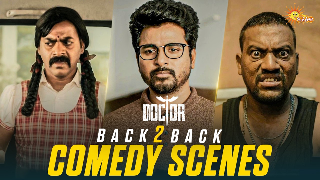 Doctor - Back to Back Comedy Scenes 😂 | Sivakarthikeyan | Yogi Babu | Kingsley | Adithya TV