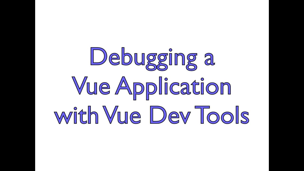 Vue Dev Tools