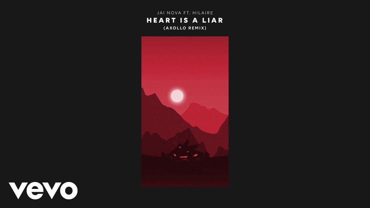 Jai Nova - Heart Is A Liar (Axollo Remix) ft. Hilaire