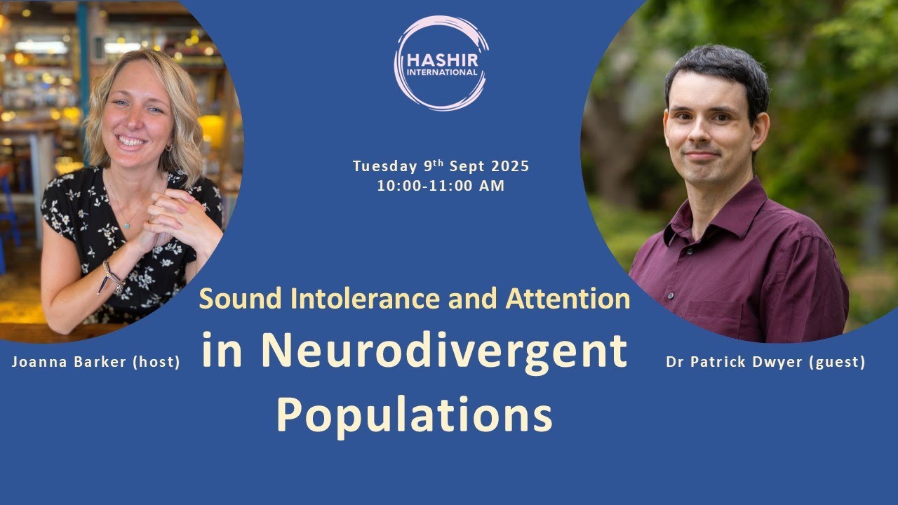 Patient Education Programme: Sound Intolerance and Attention in Neurodivergent Populations