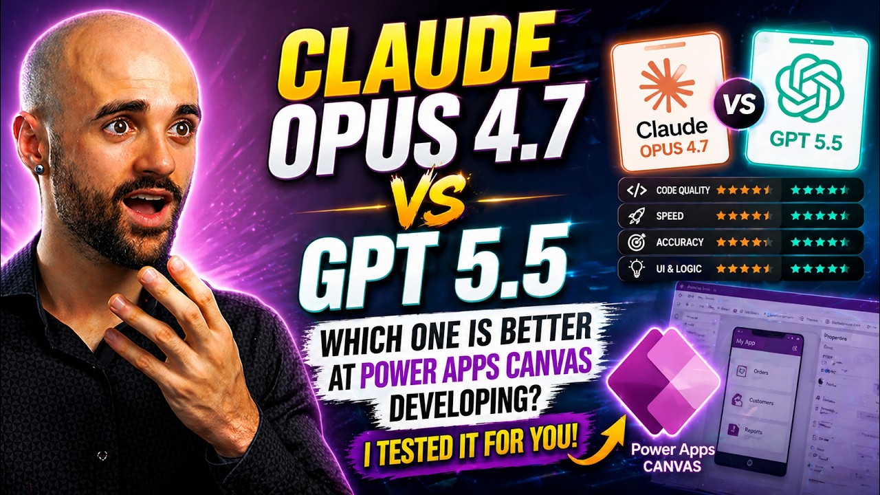 Claude Opus 4.7 vs GPT-5.5 for Power Apps Canvas: Which AI Builds Better Apps?
