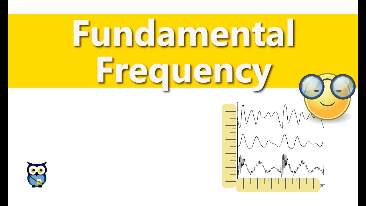 Fundamental Frequency