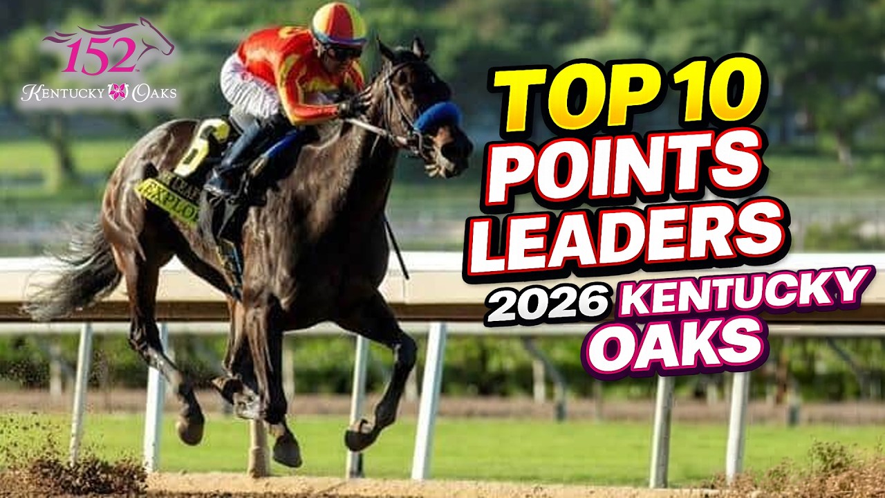 Лидеры по очкам на скачках Kentucky Oaks 2026 | Лучшие кобылы этого сезона