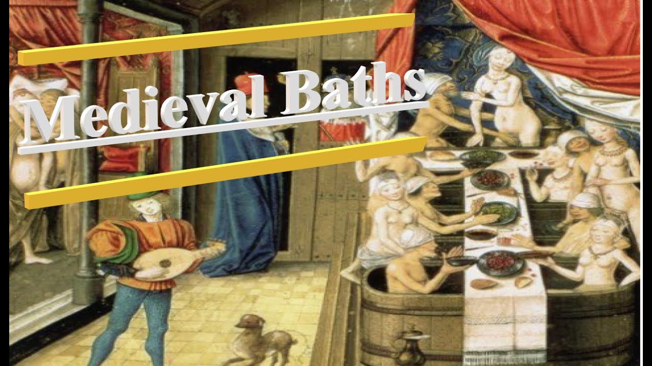 Medieval Europeans Loved Bathing