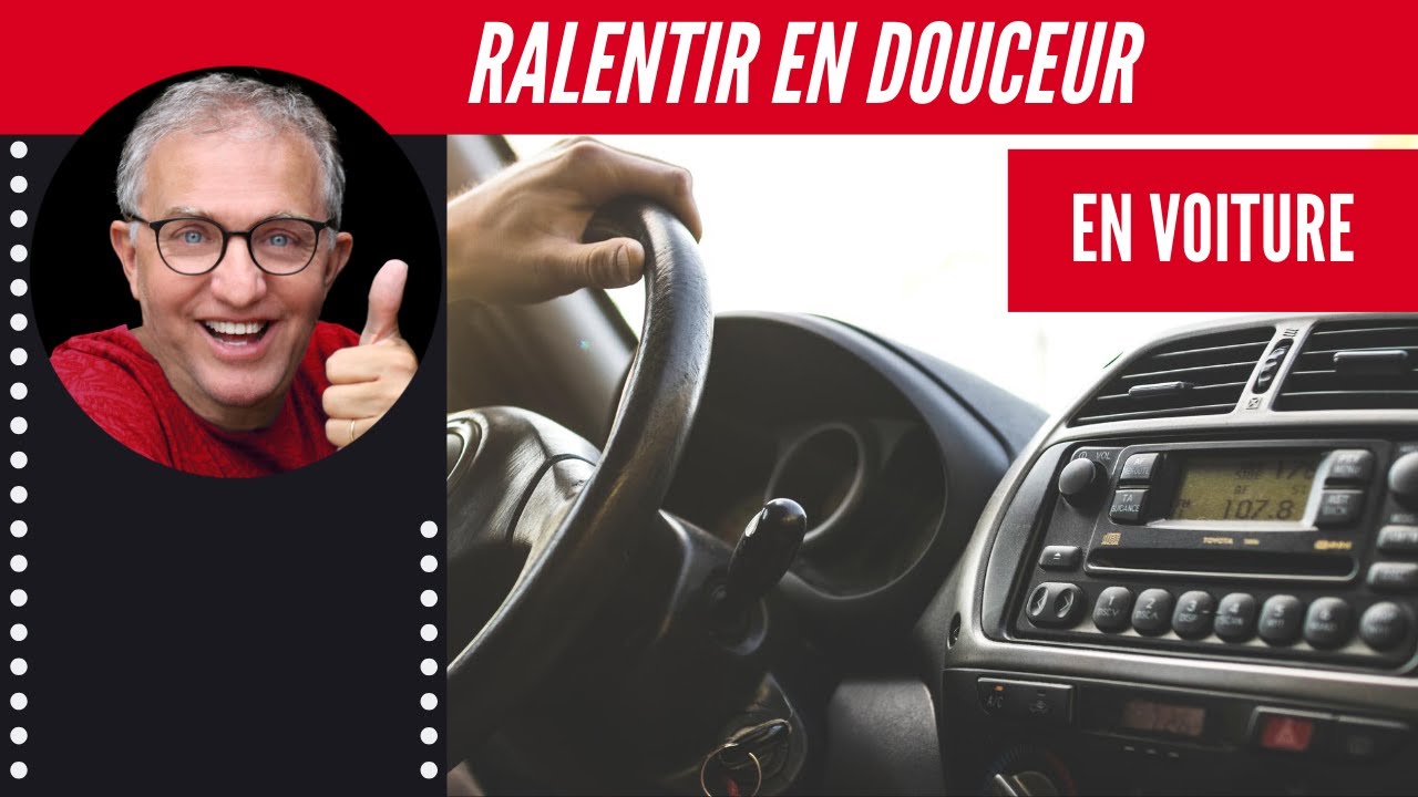 LEÇON DE CONDUITE SUR LE VIF 4 _ COMMENT RALENTIR EN DOUCEUR
