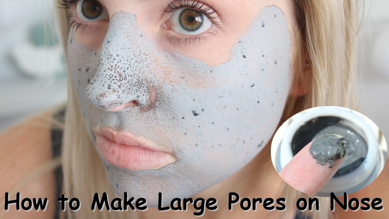 How to Make Large Pores on Nose   Blackheads Treatment