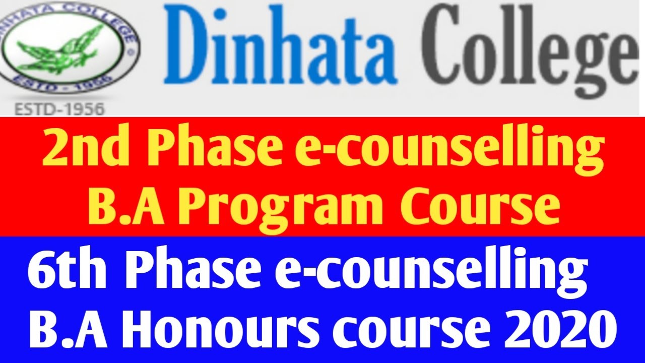Dinhata College 2nd Phase Counselling B.A Program Course and 6th counselling B.A Hons Course 2020