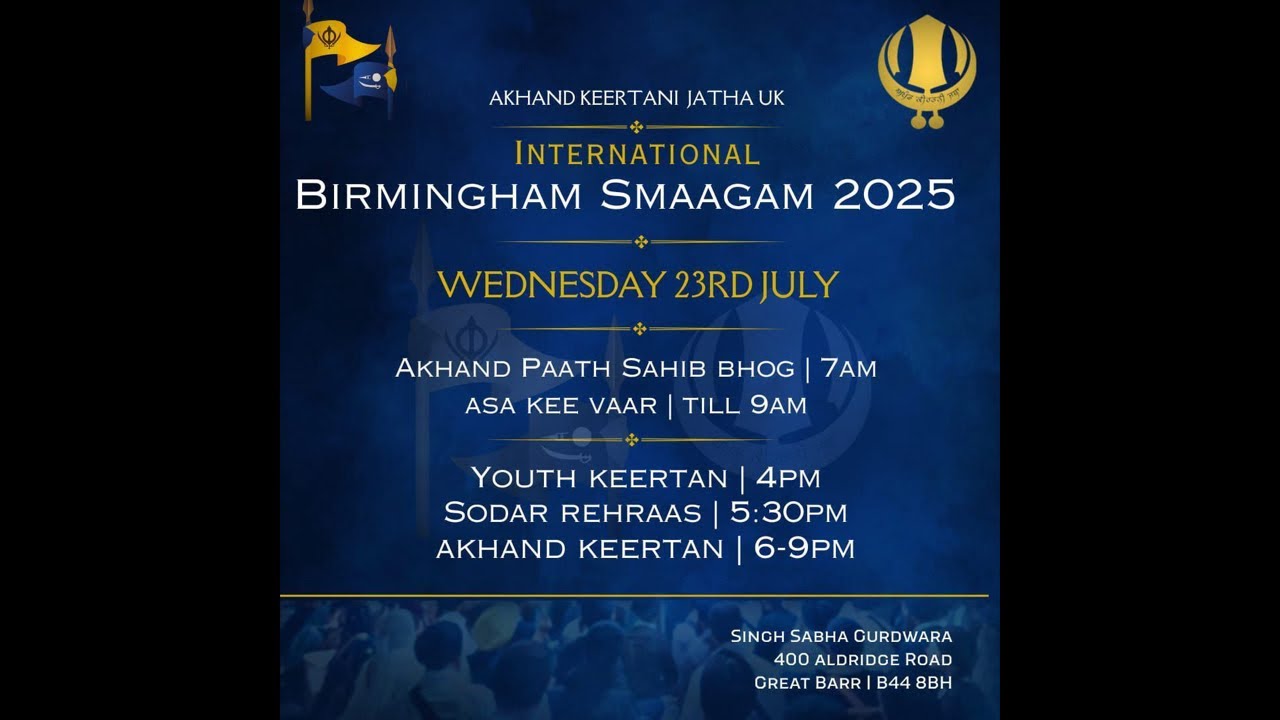 AKJ UK - Birmingham International Smagam - Youth Keertan - Wednesday 23rd July 2025