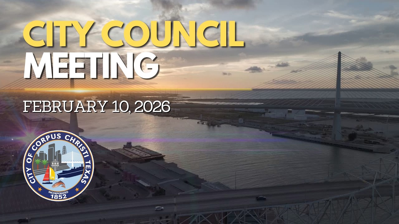 City of Corpus Christi | City Council Meeting February 10, 2026