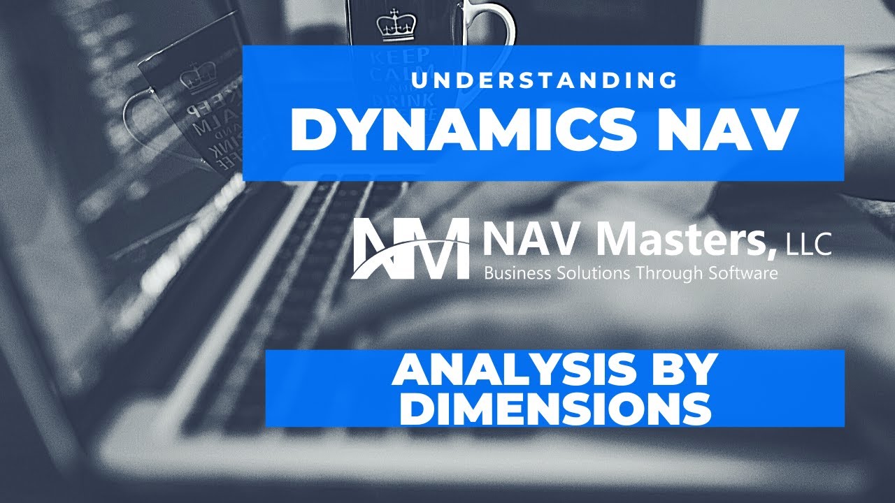 Dynamics NAV - Analysis by Dimensions