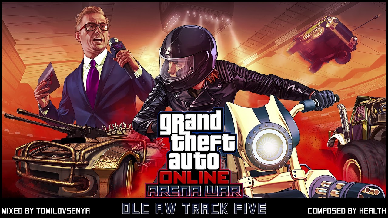Саундтрек GTA Online: Битва на арене — DLC AW Track Five