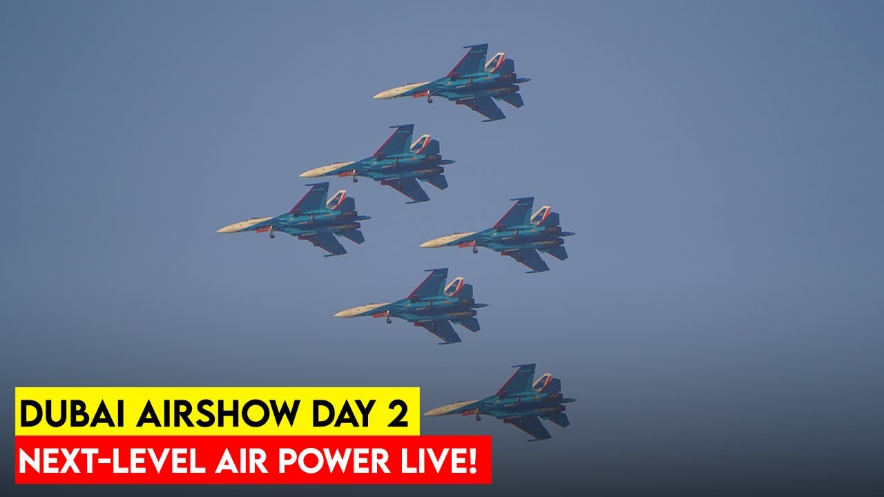 LIVE NOW &mdash; Dubai Airshow 2025 Day 2 | Power in the Sky Unleashed