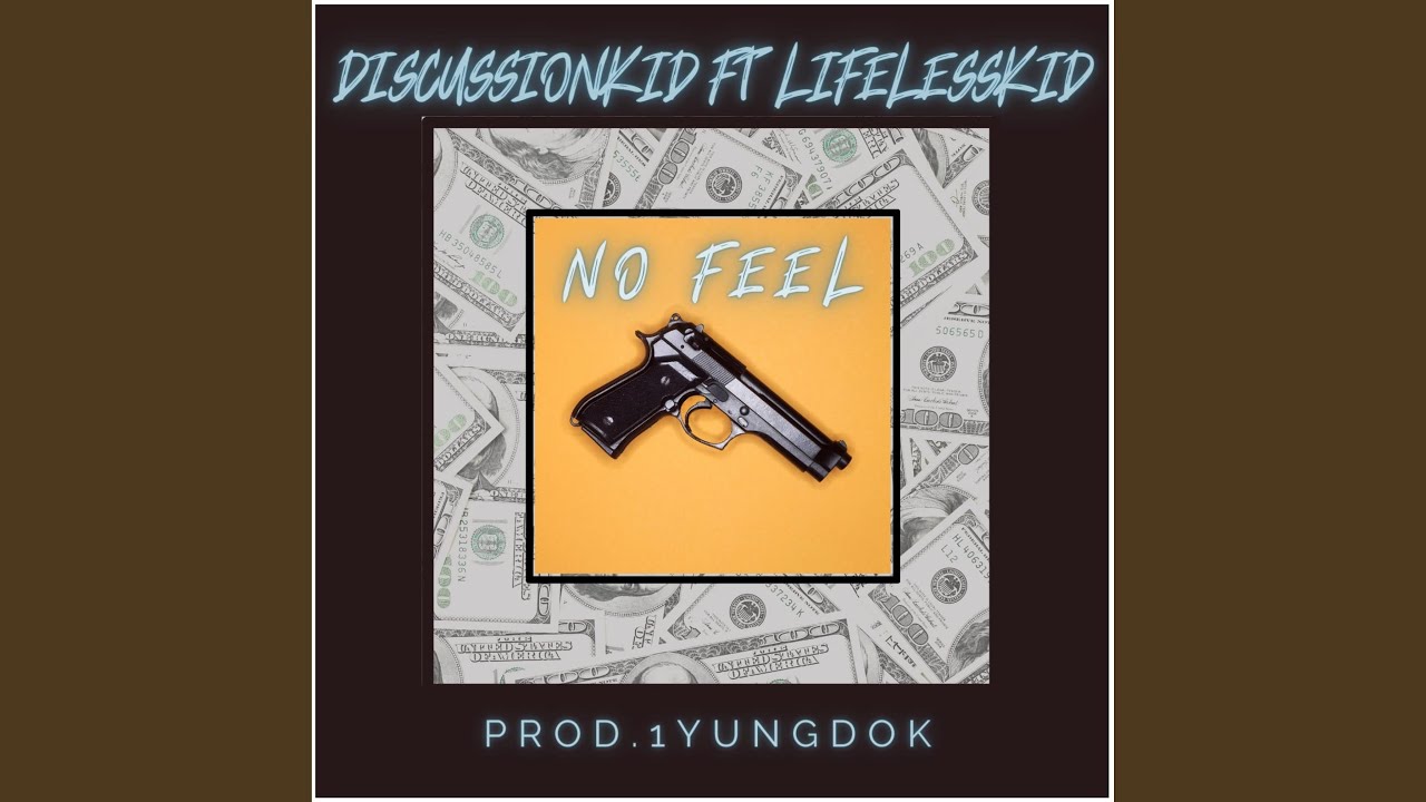 No Feel (feat. Lifelesskid)