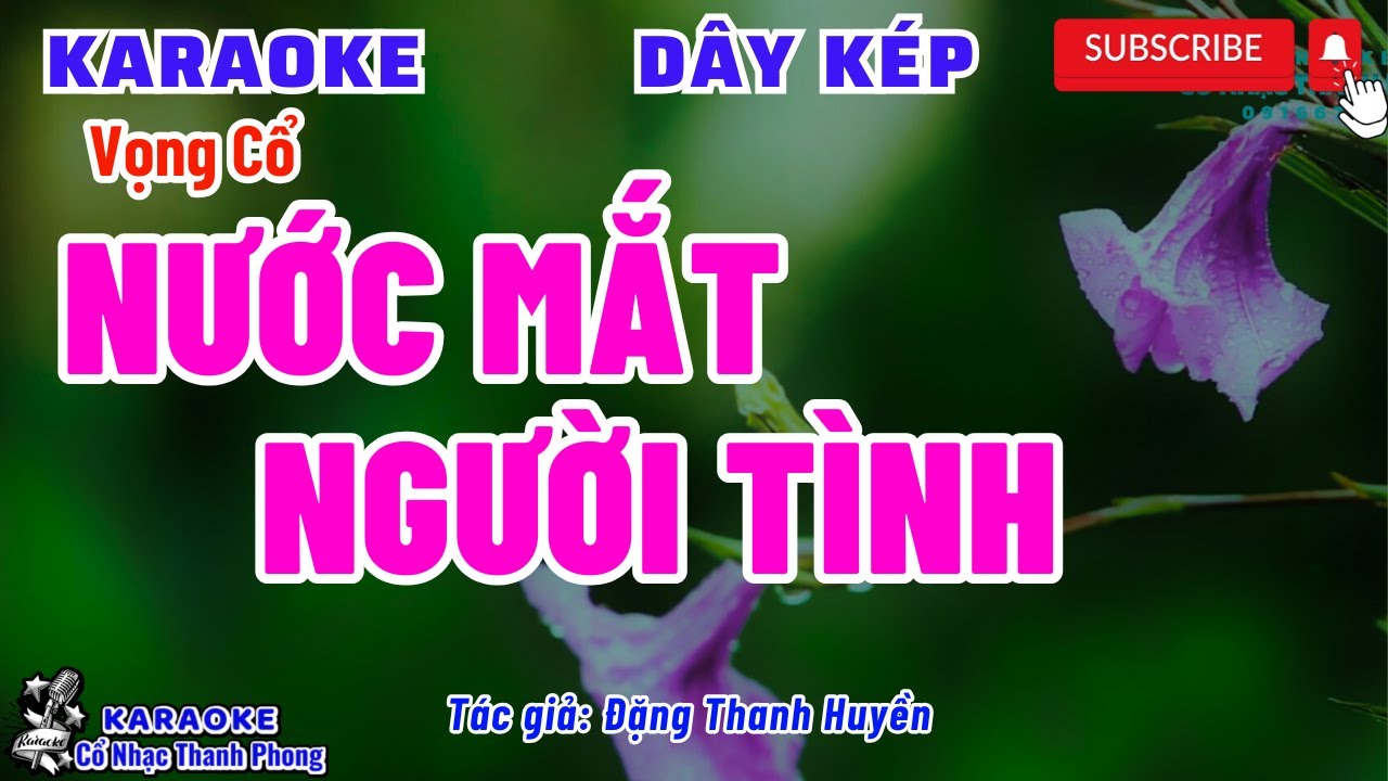 Karaoke Vọng Cổ Nước Mắt Người Tình Dây Kép