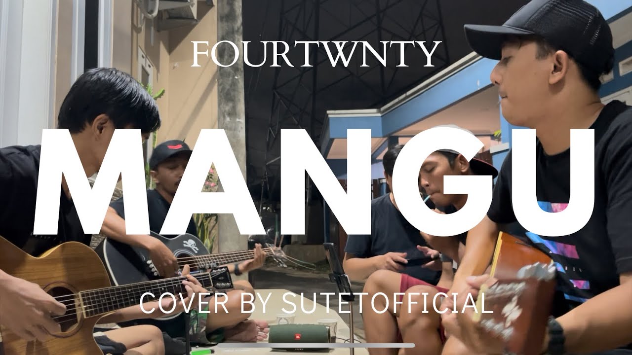 MANGU | FOURTWNTY FEAT CHARITA UTAMI (COVER BY SUTETOFFICIAL)