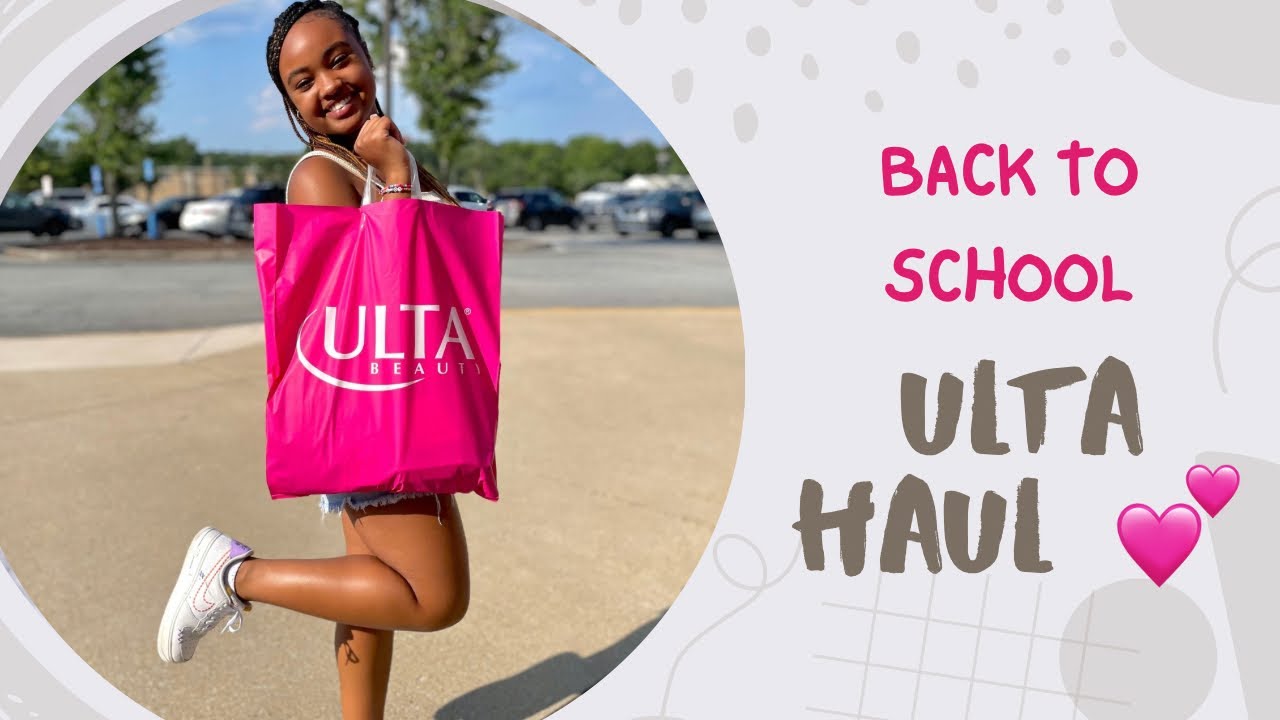 Back to School Ulta Beauty Haul