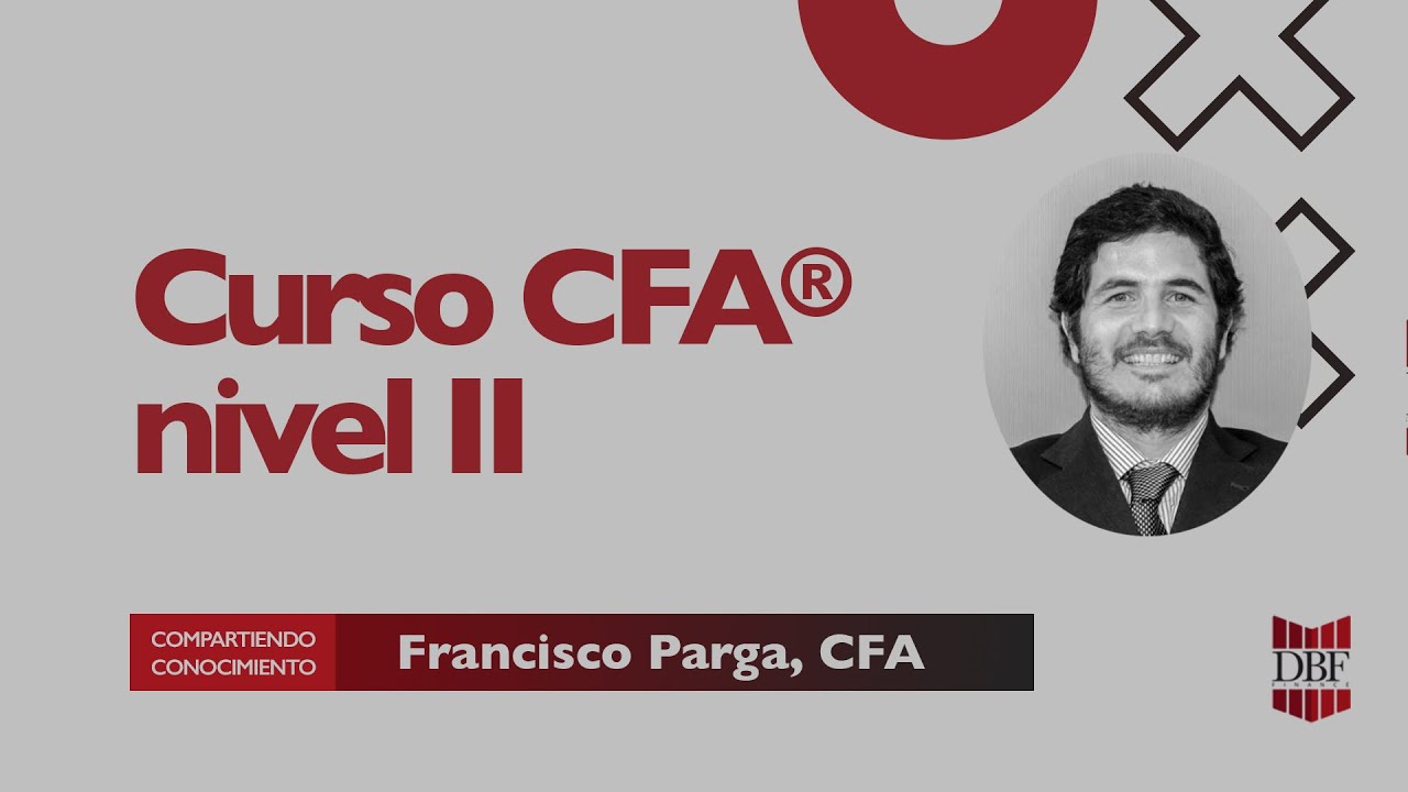 DBF Finance: Aprueba el nivel II del Examen CFA