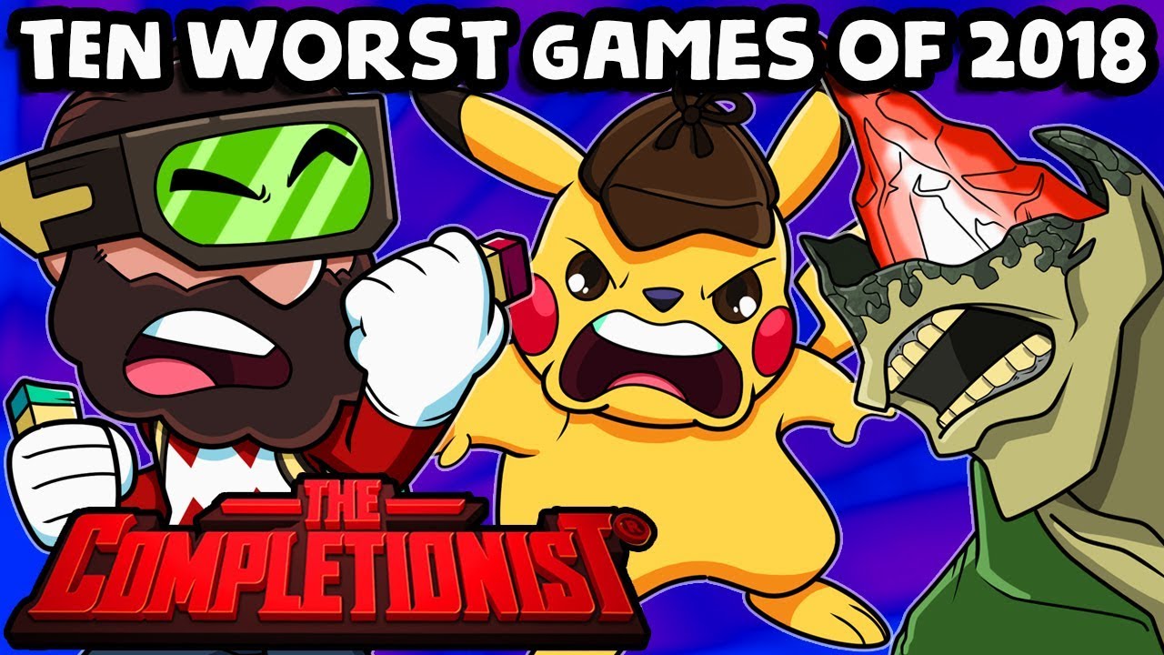 Top 10 Worst Games of 2018  | The Completionist