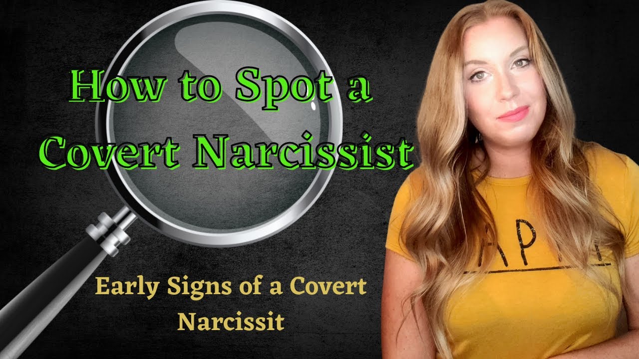 How to Spot a Covert Narcissist | Early Signs of a Covert Narcissist