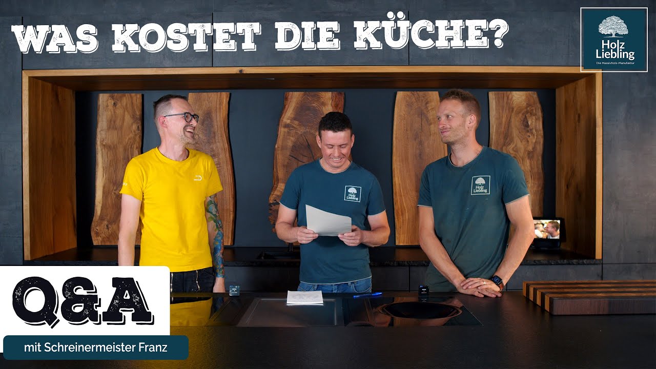 Was kostet die Küche? | Das Q&A zur Holz-Liebling Küchen Doku