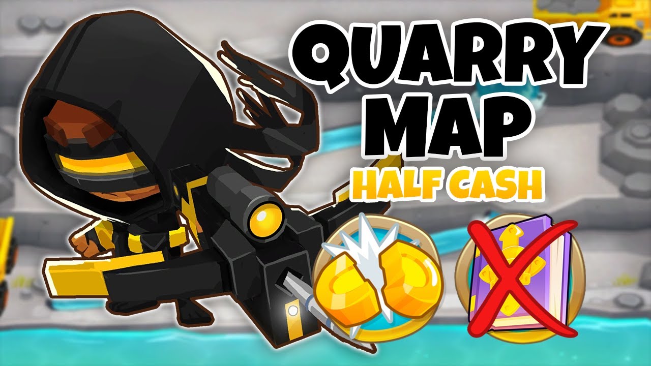 Quarry HALF CASH Guide | No Monkey Knowledge - BTD6