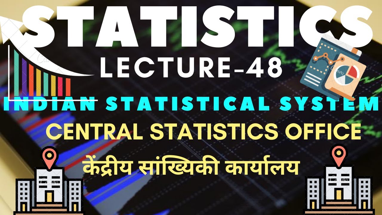 Central Statistics Office | केंद्रीय सांख्यिकी कार्यालय | C.S.O.| Indian Statistical System #ASOEXAM