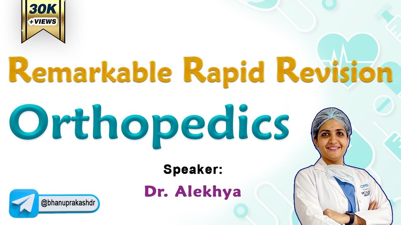 Orthopedics Rapid Revision || Remarkable Rapid Revision