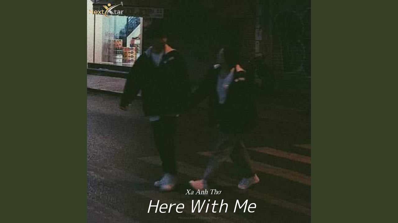 Here with Me