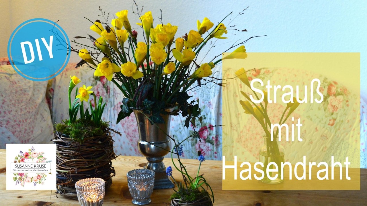 DIY: BLUMENSTRAUSS selber machen mit HASENDRAHT - NACHHALTIG, NATÜRLICH, KREATIV