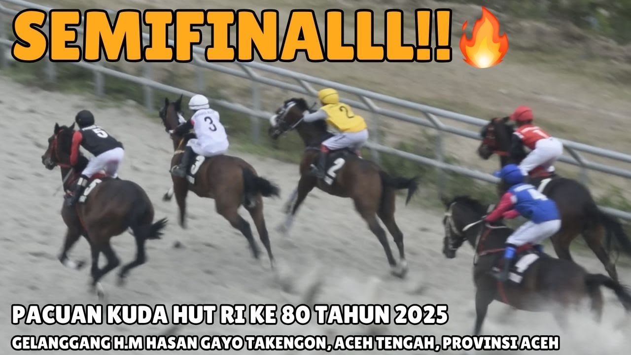 BANYAK IN$ID3N🔥SEMIFINAL PACUAN HUT REPUBLIK INDONESIA KE 80 DI TAKENGON ACEH TENGAH [FULL RACE]