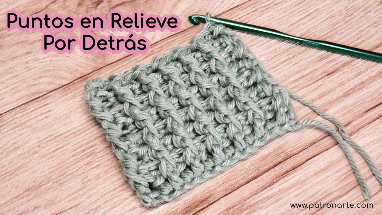 Puntos en Relieve de Crochet - Ganchillo para Principiantes 2: Punto en Relieve por Detrás