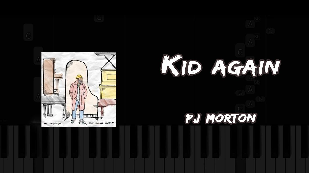 PJ Morton - Kid Again (Full Piano Accompaniment Tutorial)