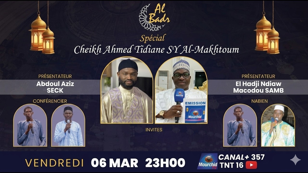 🔴Direct Tivaouane -Al Badr du 06 Mars 2026 avec Abdoul Aziz SECK - Spécial Serigne Cheikh Al Maktoum