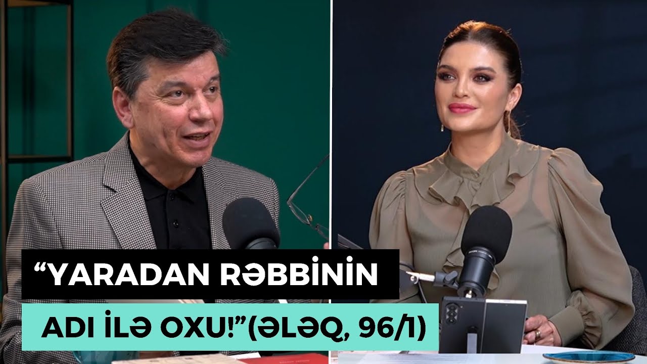 ALLAH kitabının adını niyə QURAN qoydu? QURAN niyə oxu əmri ilə başlayır? Fil.ü.f.d Siracəddin Hacı