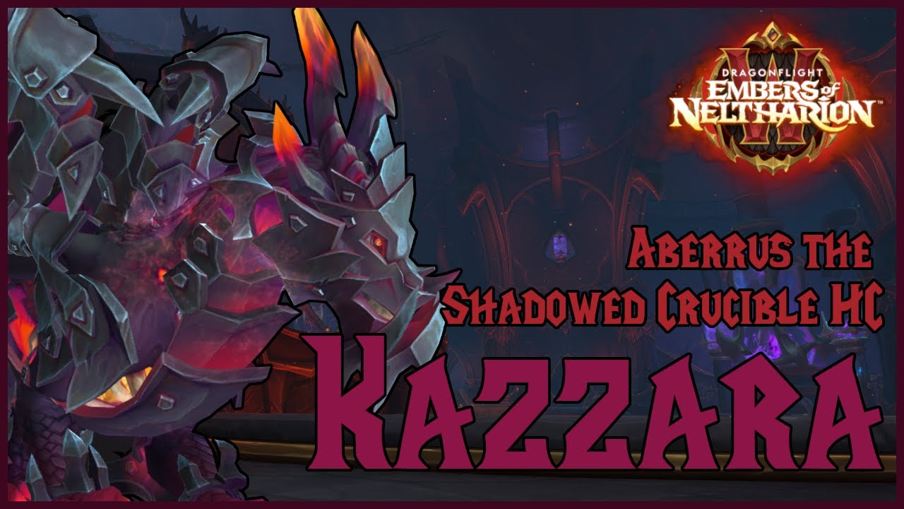 Szybka taktyka - Kazzara | Aberrus the Shadowed Crucible HC