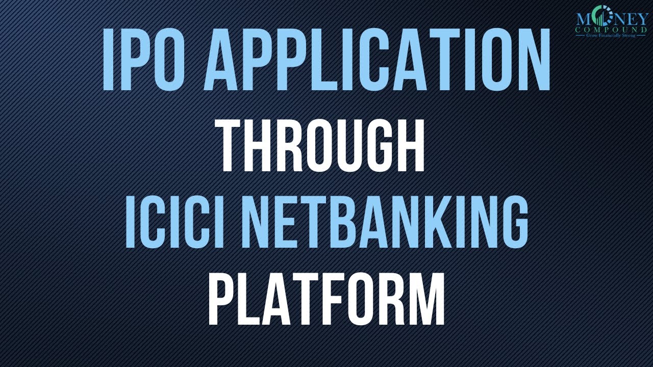 How to Apply IPO via ICICI Netbanking | Submit IPO Bids in Minutes