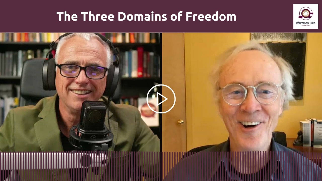 191: The Three Domains of Freedom - A Deep Dive with George Kinder (Audio Version)