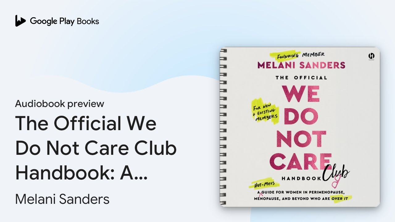 The Official We Do Not Care Club Handbook: A… by Melani Sanders · Audiobook preview
