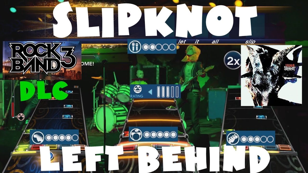 Slipknot - Left Behind - Rock Band 3 DLC Expert Full Band (September 27th, 2011)