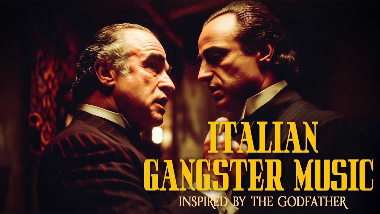 Italian Gangster Music Inspired by the Godfather | For Gentlemen