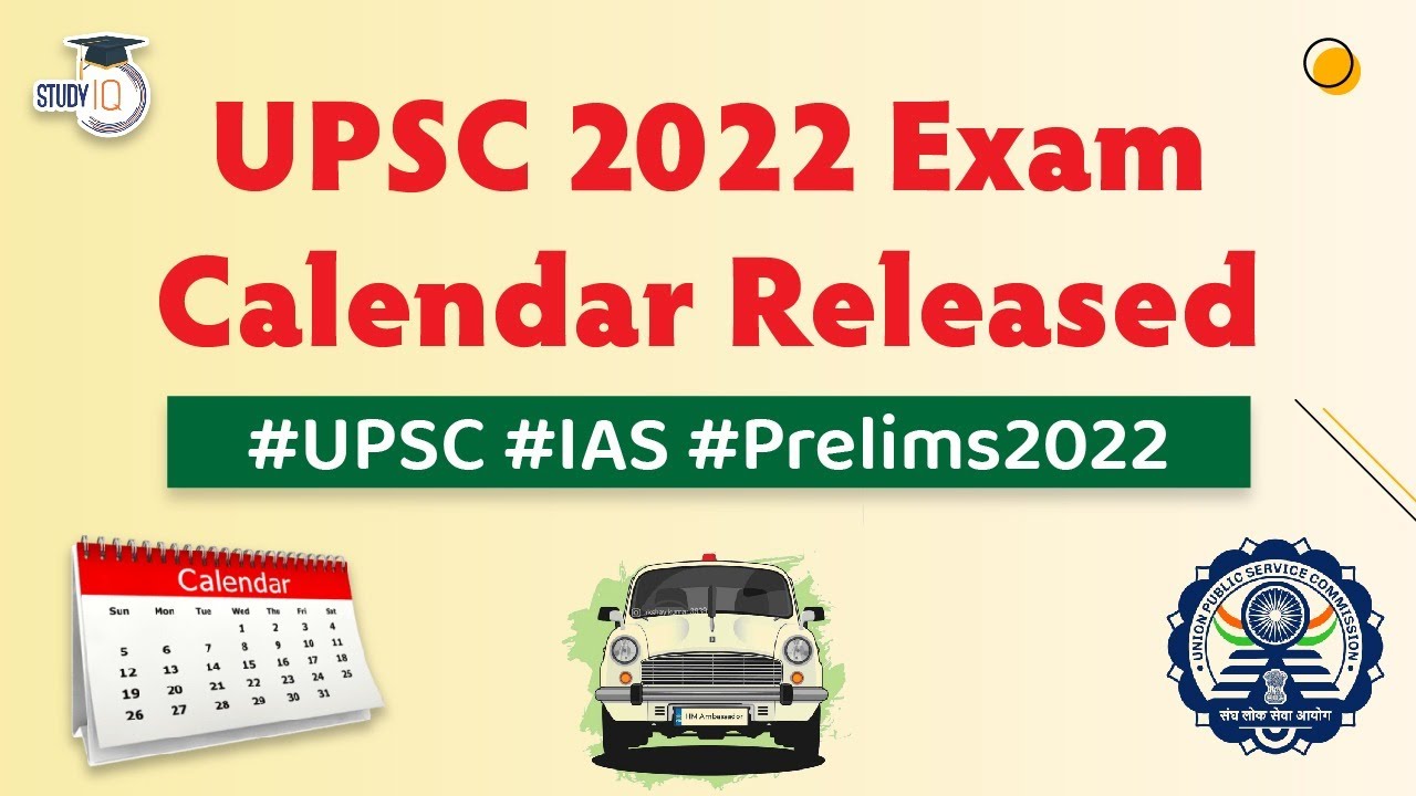 UPSC 2022 Exam Calendar released - Check Dates of Civil Services and other exams #UPSC #IAS