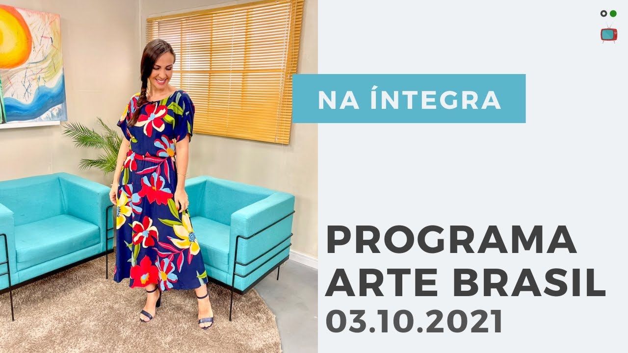 Programa Arte Brasil | COMPLETO - 03.10.2021 (Domingo)